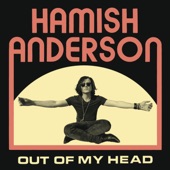 Hamish Anderson - World's Gone Mad