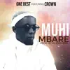 Stream & download Muhimbare (feat. Crown) - Single