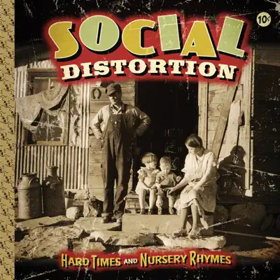 Hard Times and Nursery Rhymes (Deluxe Edition) - Social Distortion