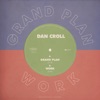 Grand Plan / Work - EP