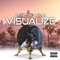 Visualize (feat. Tha Skipa & Young BC) - Quinton Jamar lyrics
