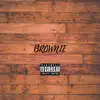 Stream & download Brownie - Single