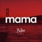 Mama (Instrumental) artwork
