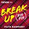 Break Up Bye Bye (Filth Harmony Version) artwork