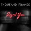 Regret You - Single