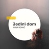 Jedini Dom - Single, 2023