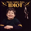 Idiot - Single