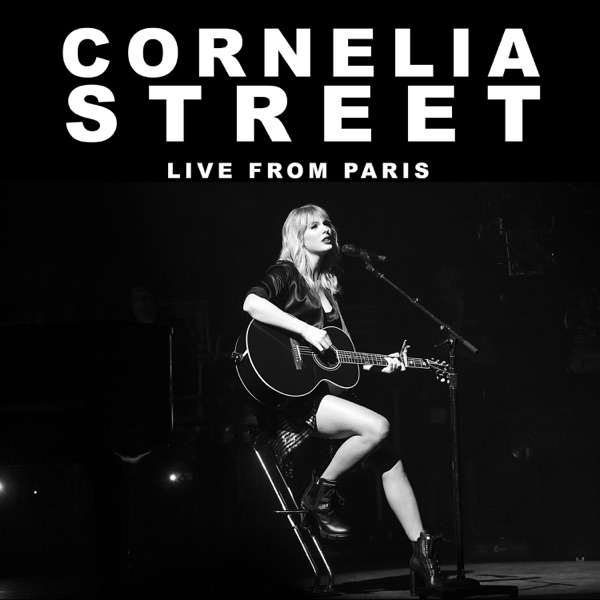 Taylor Swift - Cornelia Street (Live From Paris)