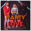 Party Love (feat. Daniela Araújo) - Single