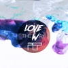 Love the Way (Radio Edit) - Single