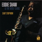 Eddie Shaw & The Wolf Gang - Playing With The Blues