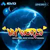 My World (EVO Championship Song) [feat. Kit Walters] - Single album lyrics, reviews, download