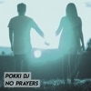 No Prayers - Single