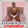 Situationship - Single album lyrics, reviews, download