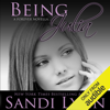 Being Julia: A Forever Novella (Unabridged) - Sandi Lynn