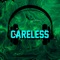 Careless - Niko's Law lyrics