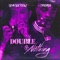 Double or Nothin' (feat. DaBaby) - Semi Sixteenz lyrics