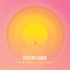 Cheerleader - The Sunshine of Your Youth