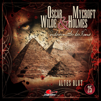 Oscar Wilde & Mycroft Holmes - Sonderermittler der Krone, Folge 25: Altes Blut artwork