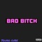 Badbitch artwork