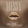 Messy (feat. Coldrank) - Single album lyrics, reviews, download