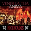 Ricercados - Vendi la tua anima