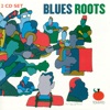 Blues Roots, 2005