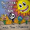 Blister In the Sun - Single