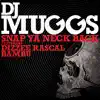 Stream & download Snap Ya Neck Back (feat. Dizzee Rascal & Bambu) [Remixes] - EP