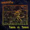 Taurus vs. Toreros (feat. Tobias Müller & Davit Drambyan) - Single album lyrics, reviews, download