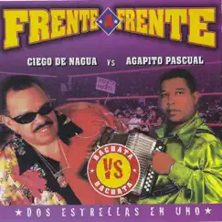 Frente a Frente: Dos Estrellas en Uno (Ciego De Nagua vs. Agapito Pascual) by Ciego De Nagua & Agapito Pascual album reviews, ratings, credits