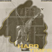 Hard Times (feat. Champion) artwork