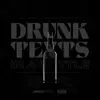 Drunk Texts In a Bottle - EP album lyrics, reviews, download