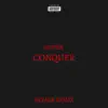 Conquer (Satara Remix) [feat. SATARA] - Single album lyrics, reviews, download