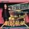 El Son de Juquila - Mixcally lyrics