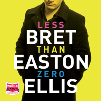 Bret Easton Ellis - Less Than Zero artwork