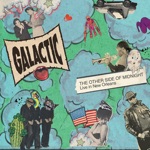 Galactic - Gossip (feat. Cyril Neville)