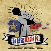 La Resistencia P.R. (feat. Indiomar, Eliud L'voices, C SHALOM, GabrielRodriguezEMC, Harold Velazquez & Práctiko) artwork