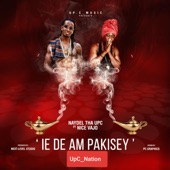 Ie Deh Am Pakisey (feat. Nice Vajo) artwork