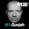 Faze #61: Gunjah, 2017