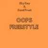 Oops Freestyle - Single album lyrics, reviews, download