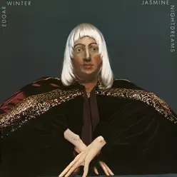 Jasmine Nightdreams - Edgar Winter Jasmine Nightdreams - Edgar Winter