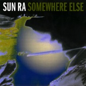 Sun Ra - Everything Is Space