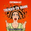 Trenger en mann by Staysman & Lazz iTunes Track 1