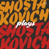 Shostakovich Plays Shostakovich artwork