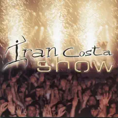 Show by Iran Costa album reviews, ratings, credits