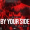 By Your Side (feat. Teddy West) - Vigos lyrics