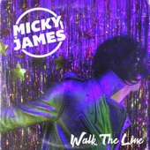 Walk The Line by Micky James