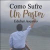 Como Sufre un Pastor