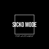 Sicko Mode artwork